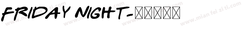 FRIDAY NIGHT字体转换